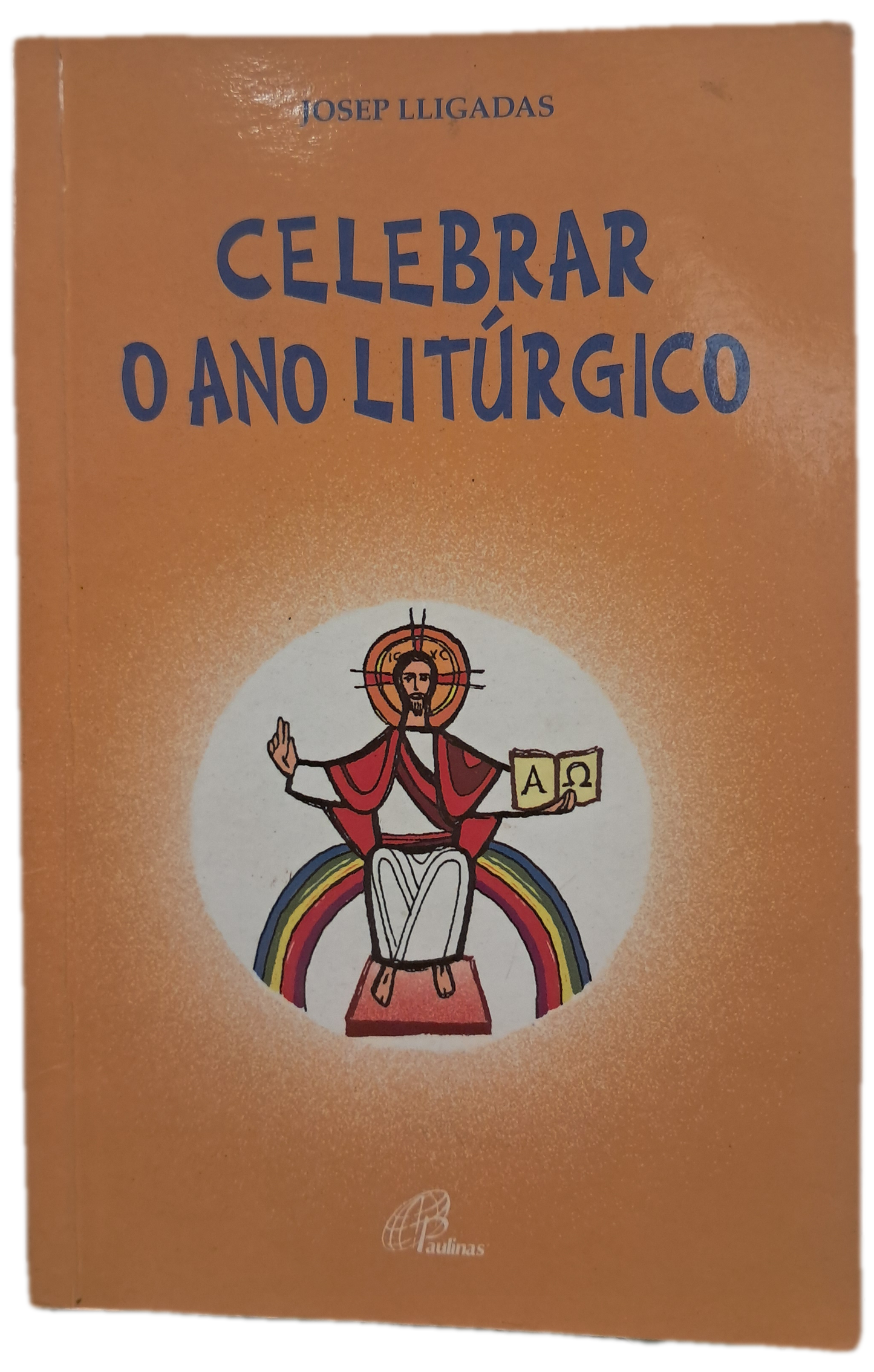 Celebrar o Ano Litúrgico (Usado)