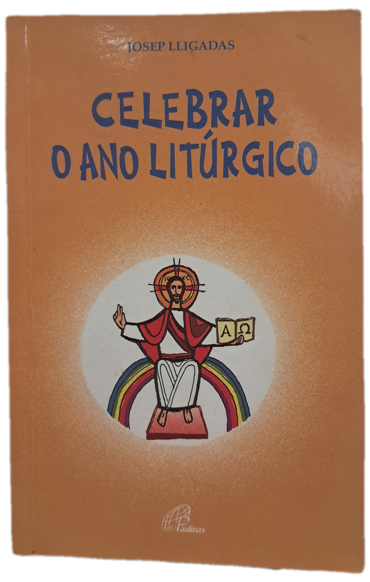 Celebrar o Ano Litúrgico (Usado)