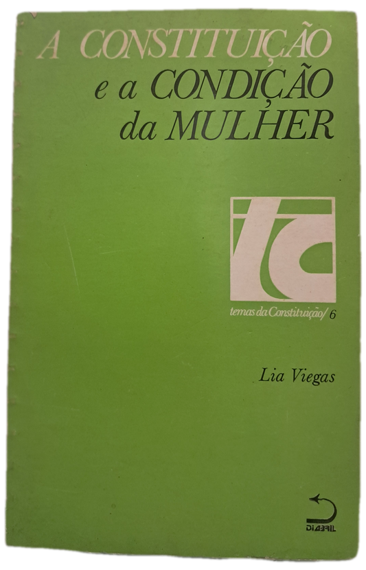 A Constituição e a Condição da Mulher (Usado)