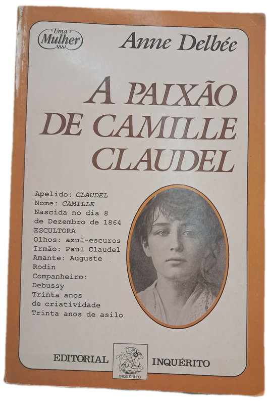 A Paixão de Camille Claudel (Muito Bom Estado)