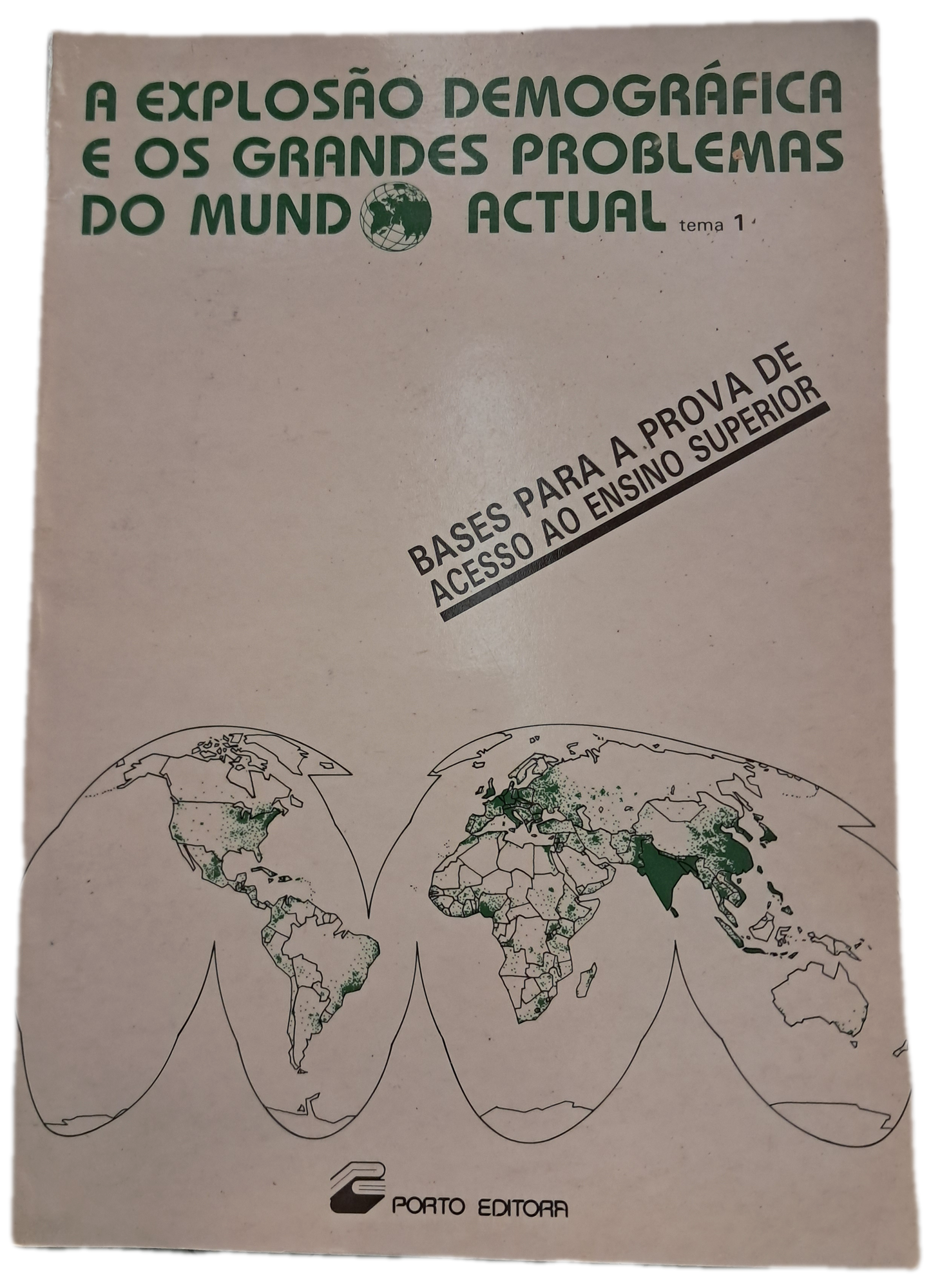 A Explosão Demográfica e os Grandes Problemas do Mundo Actual (Bom Estado)