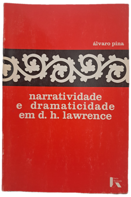 Narratividade e Dramaticidade em D.H.Lawrence (Usado)