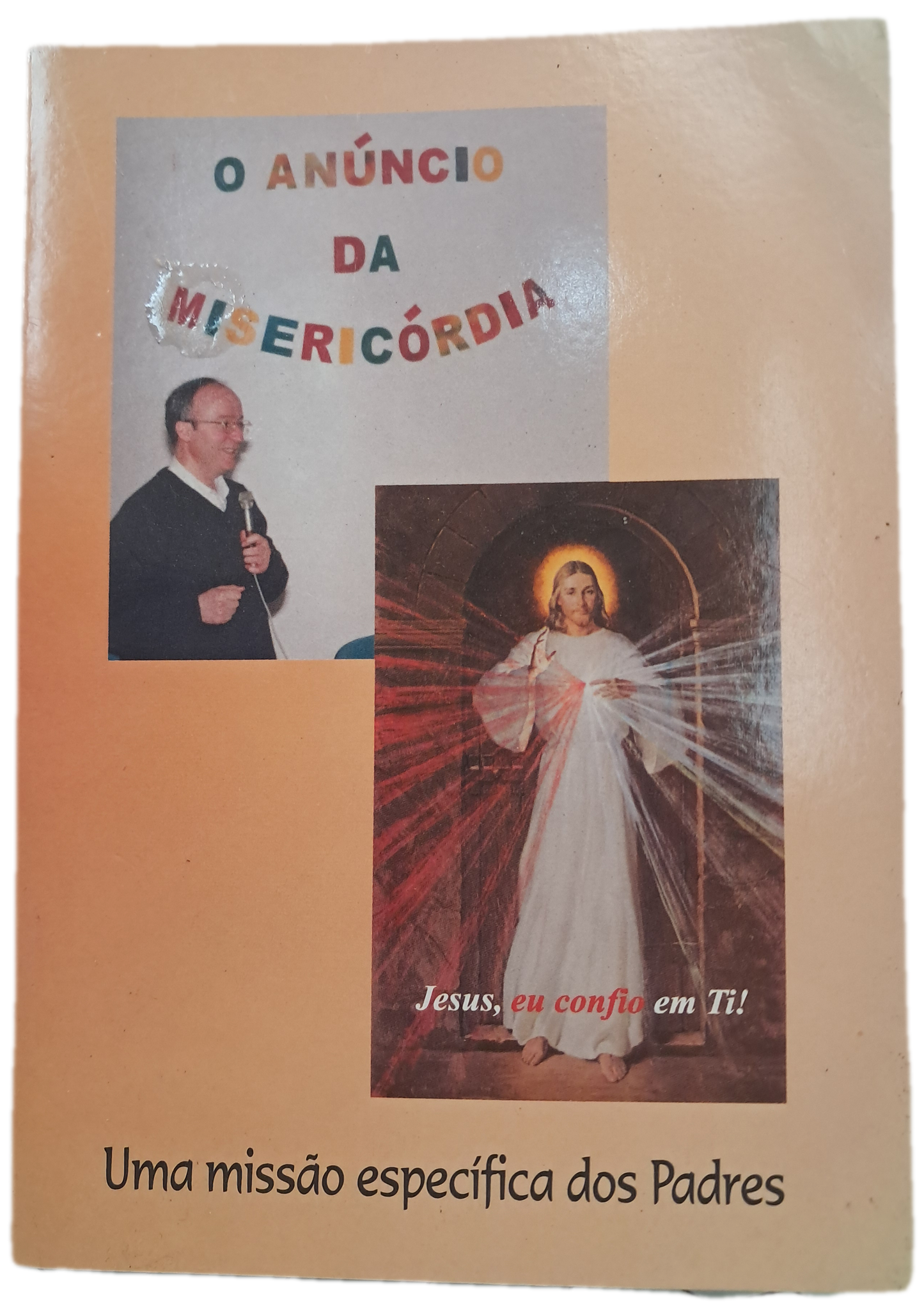 O Anúncio da Misericórdia (Muito Bom Estado)