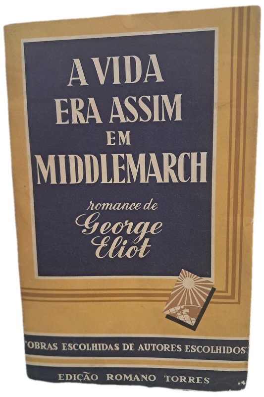 A Vida era Assim em Middlemarch (Usado)