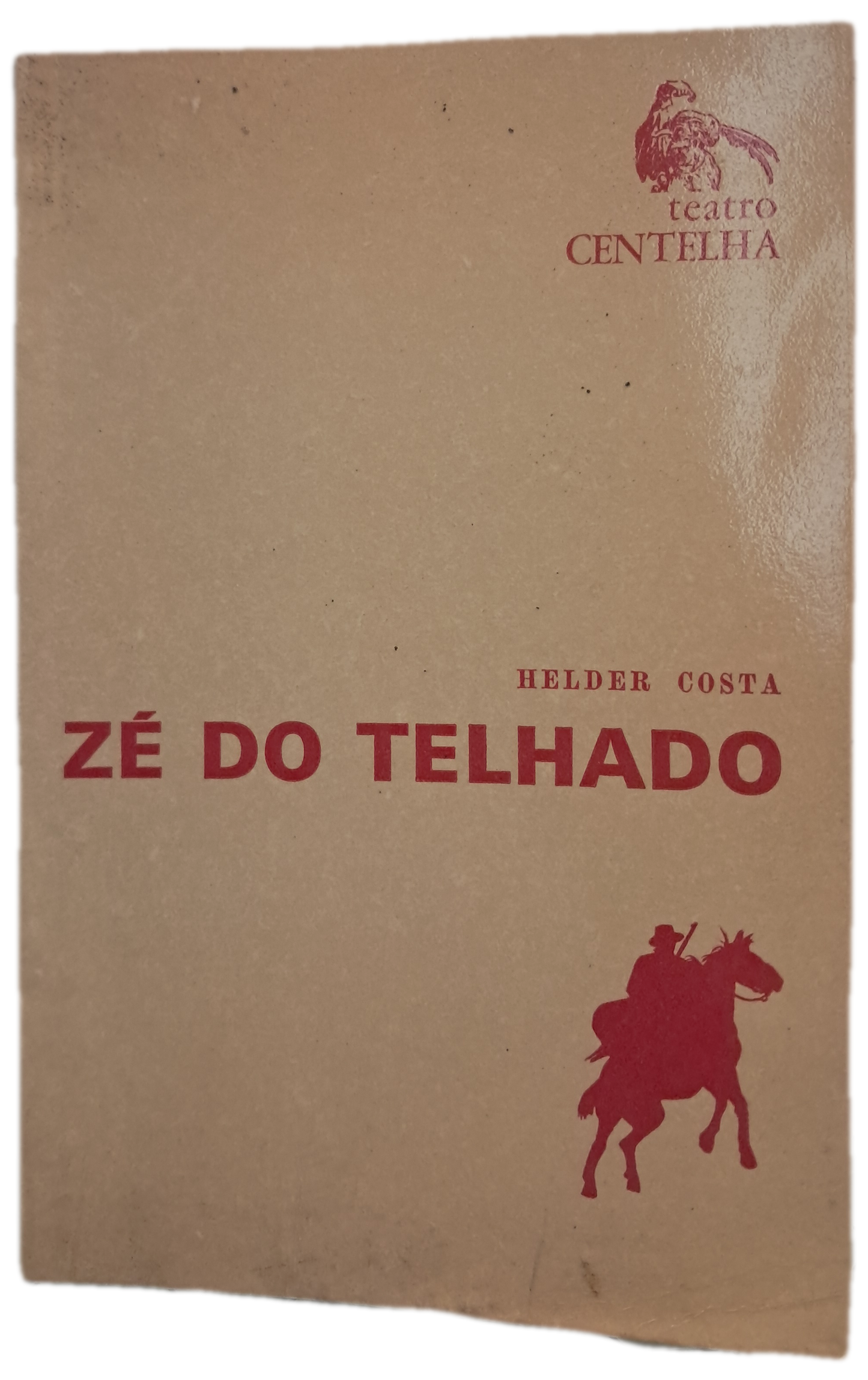 Zé do Telhado (Usado)