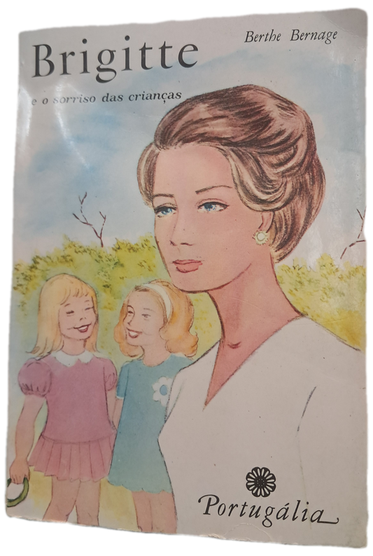 Brigitte e o Sorriso das Crianças (Usado)
