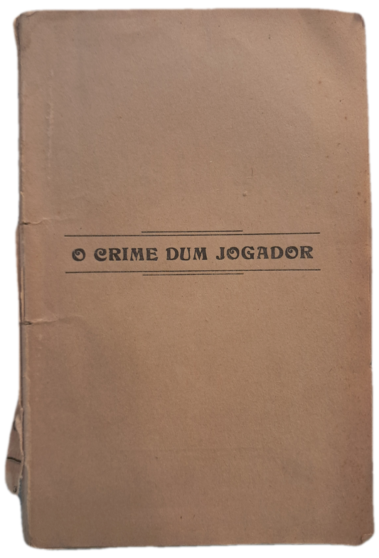 O Crime dum Jogador (Muito Envelhecido)