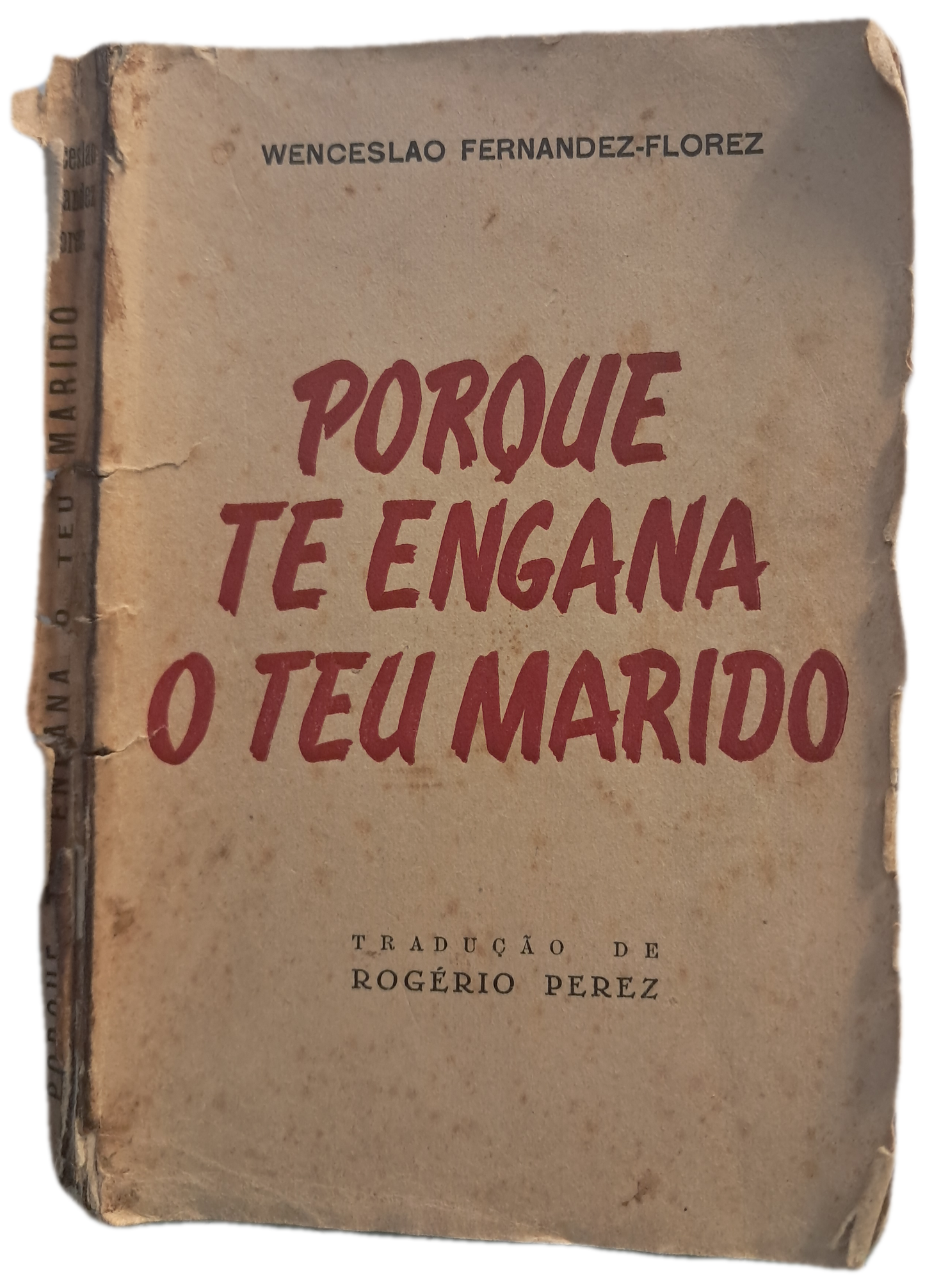 Porque te Engana o Teu Marido (Muito Envelhecido)