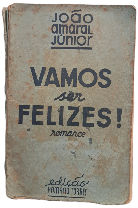 Vamos Ser Felizes! (Envelhecido)