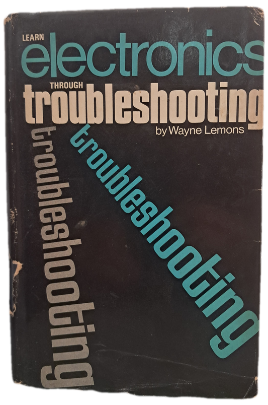 Learn Electronics through troubleshooting (Usado)