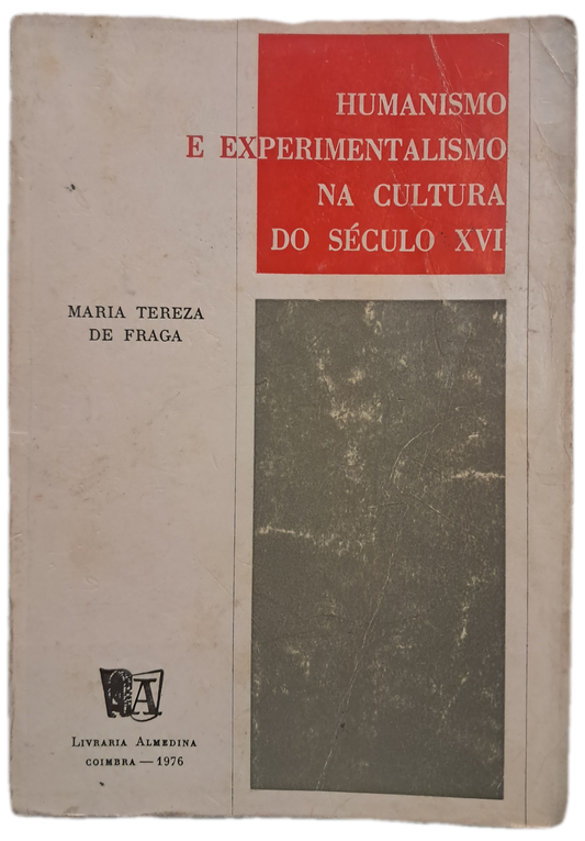 Humanismo e Experimentalismo na Cultura do Século XVI (Usado)