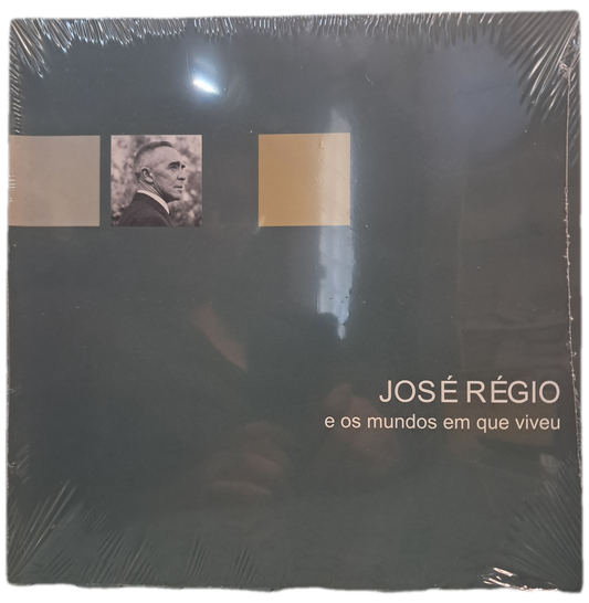 José Régio e o Mundo em que Viveu