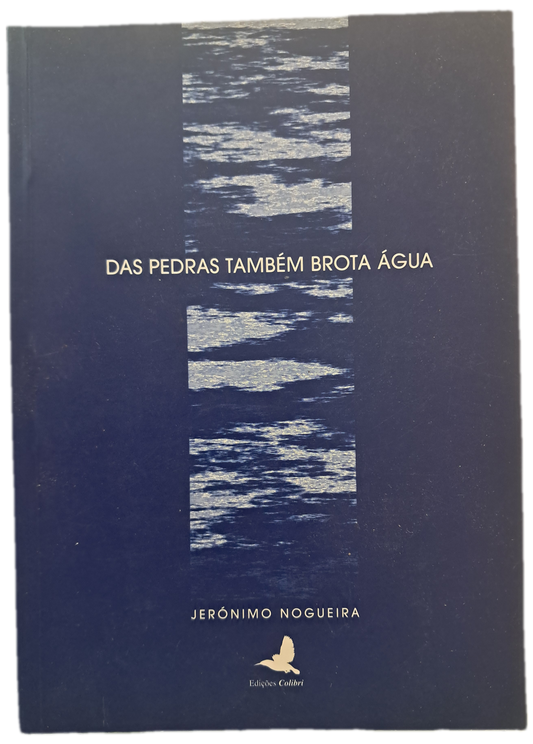 Das Pedras Também Brota Água (Bom Estado)