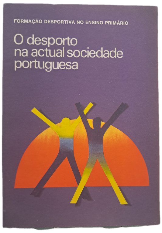 O Desporto na Actual Sociedade Portuguesa (Usado)