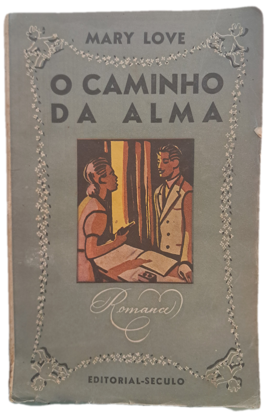 O Caminho da Alma (Envelhecido)