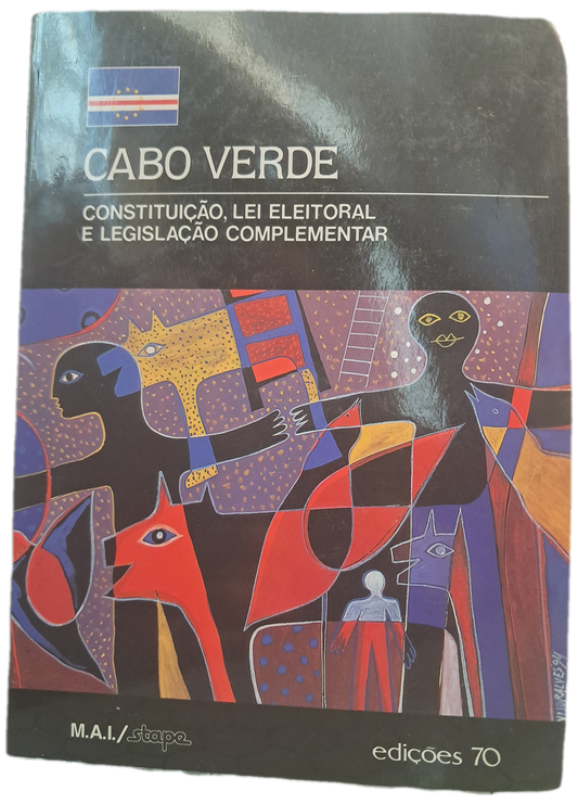 Cabo Verde - Constituição, Lei Eleitoral e Legislação Complementar (Bom Estado)