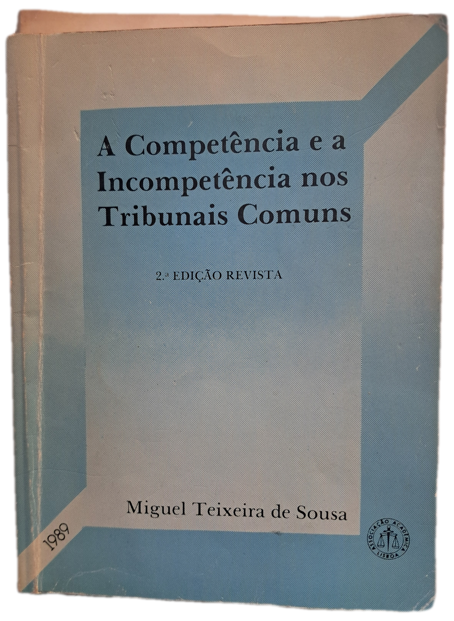 A Competência e a Incompetência nos Tribunias Comuns (Usado)