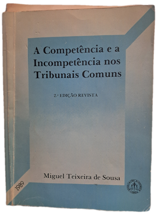 A Competência e a Incompetência nos Tribunias Comuns (Usado)