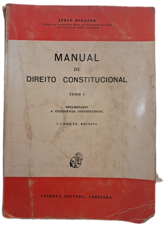 Manual de Direito Constitucional I (Envelhecido)