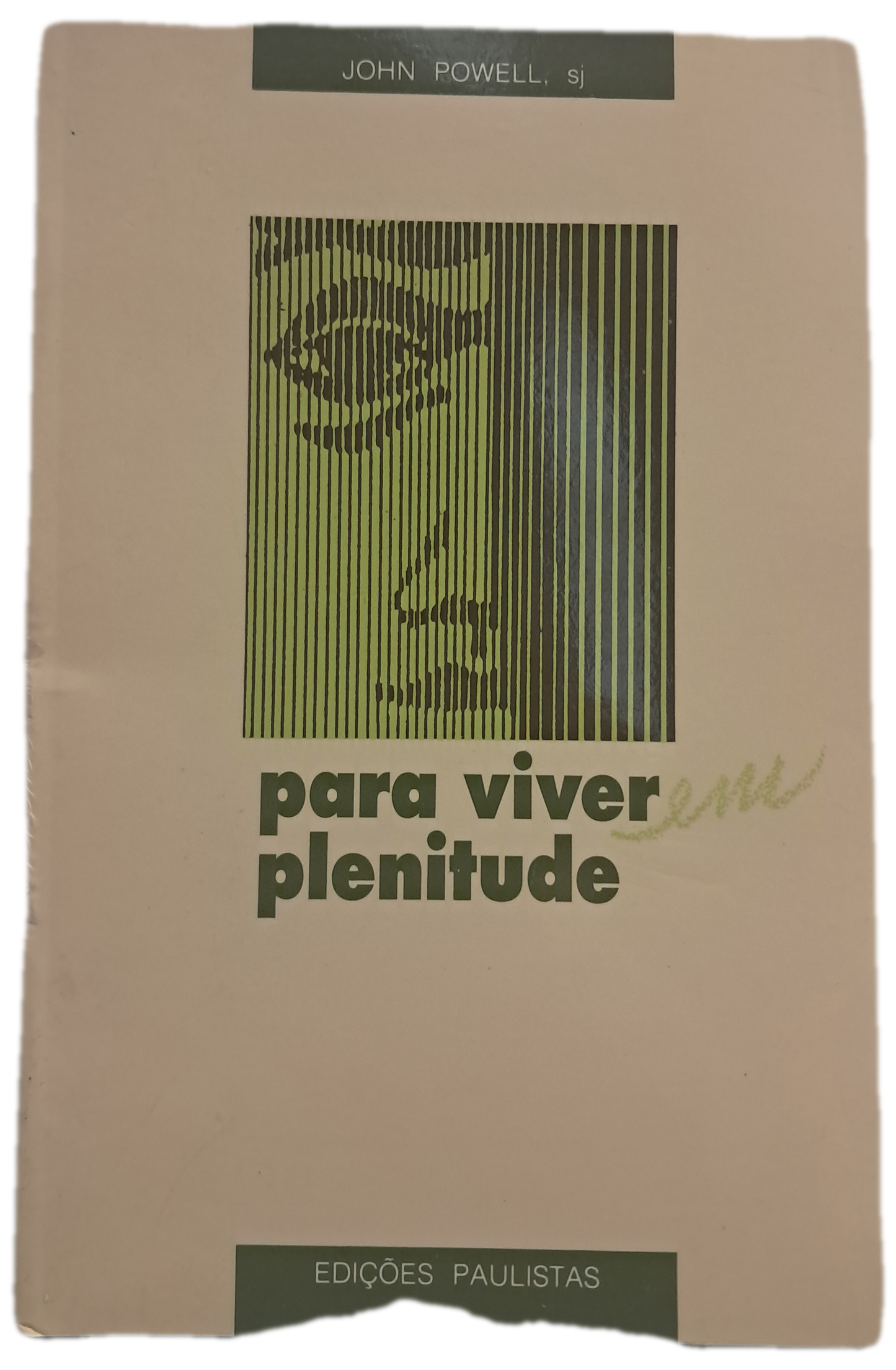 Para Viver em Plenitude (Bom Estado)