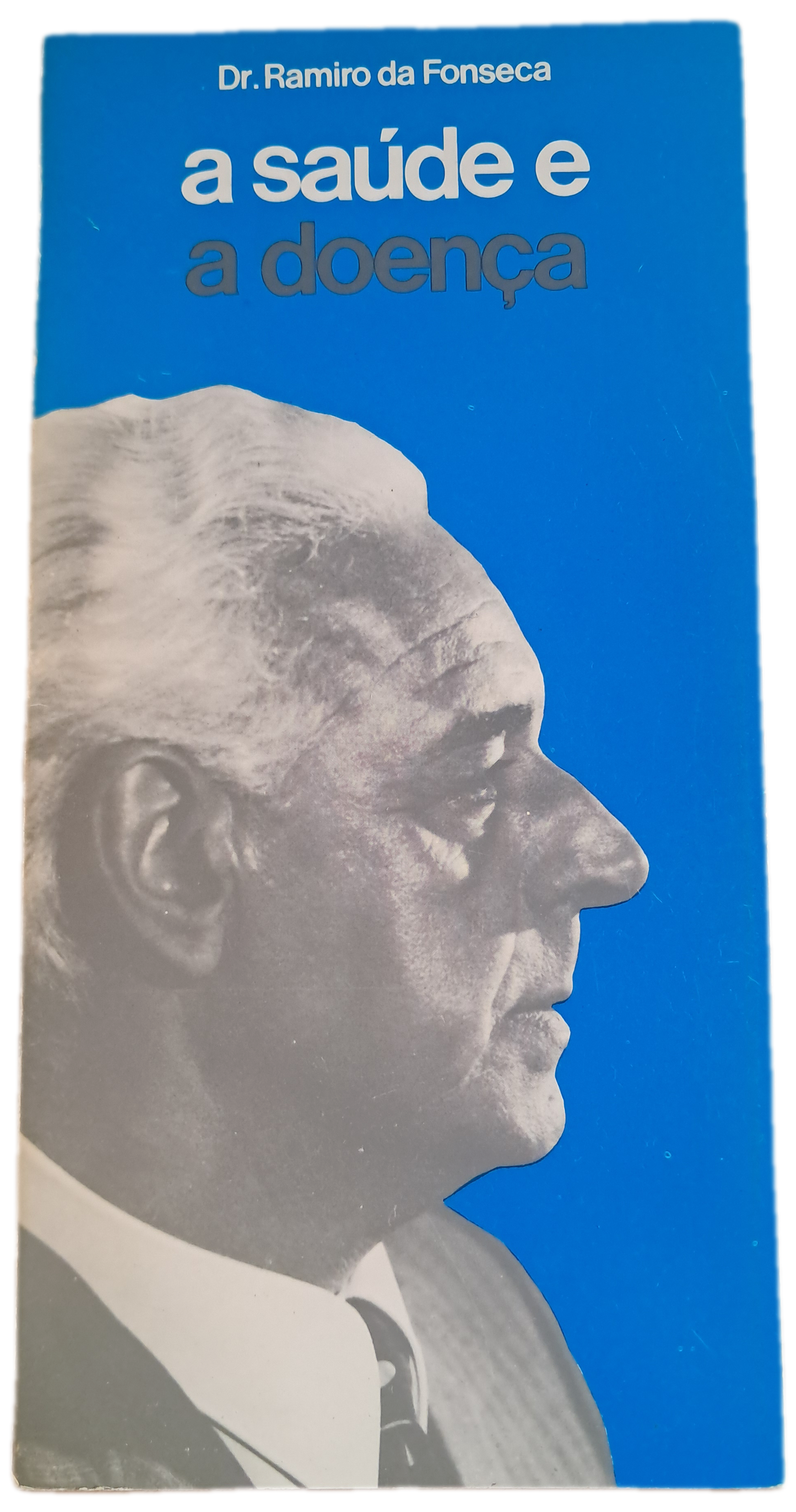 A Saúde e a Doença (Bom Estado)