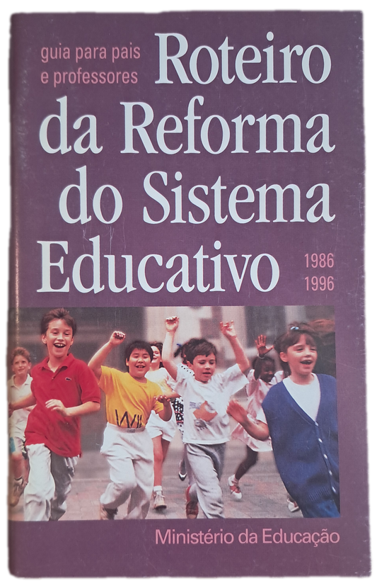 Roteiro da Reforma do Sistema Educativo (Como Novo)