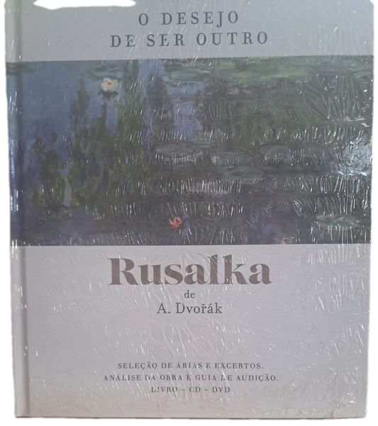 O Desejo de ser Outro - Rusalka