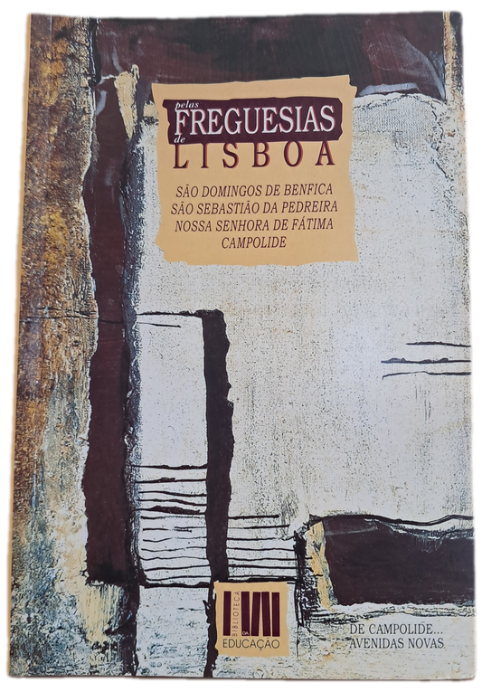 Pelas Freguesias de Lisboa (Como Novo)