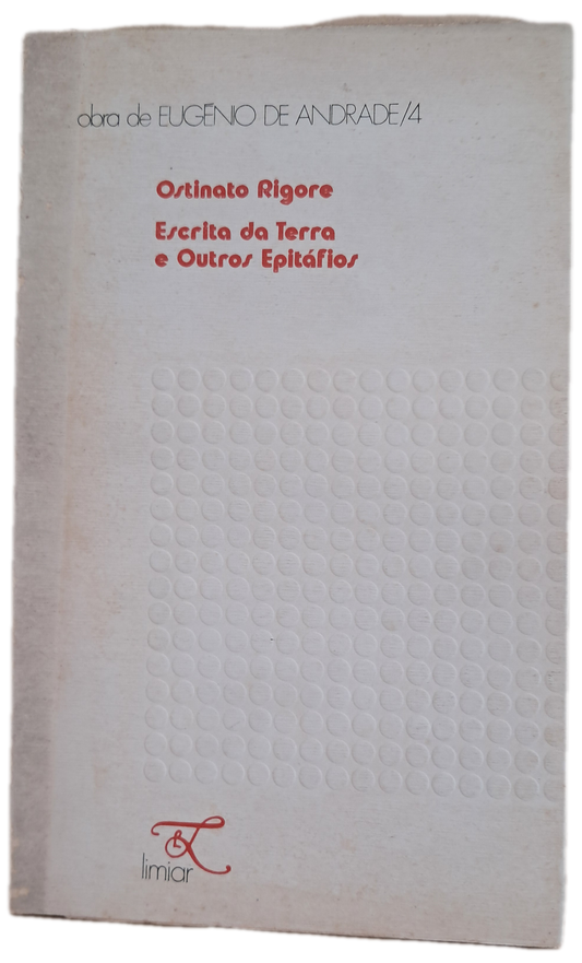 Ostinato Rigore, Escrita da Terra e Outros Epitáfios (Usado)