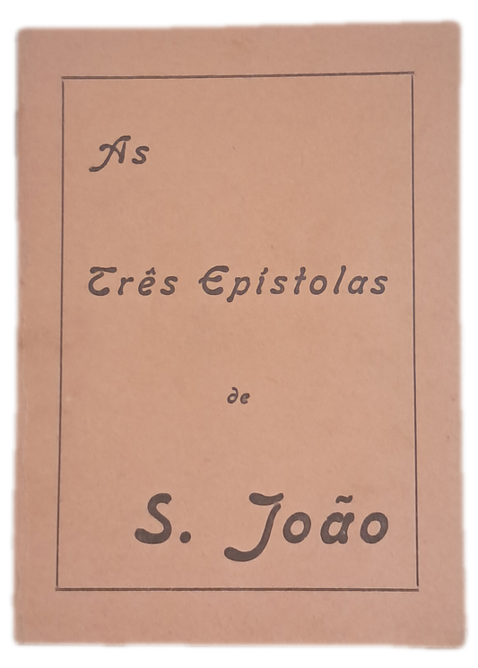 As Três Epístolas de S. João (Usado)