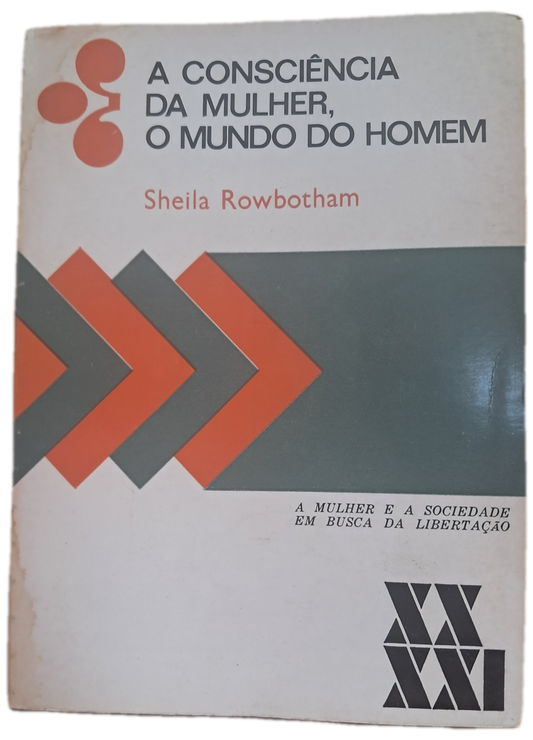 A Consciência da Mulher, O Mundo do Homem (Usado)
