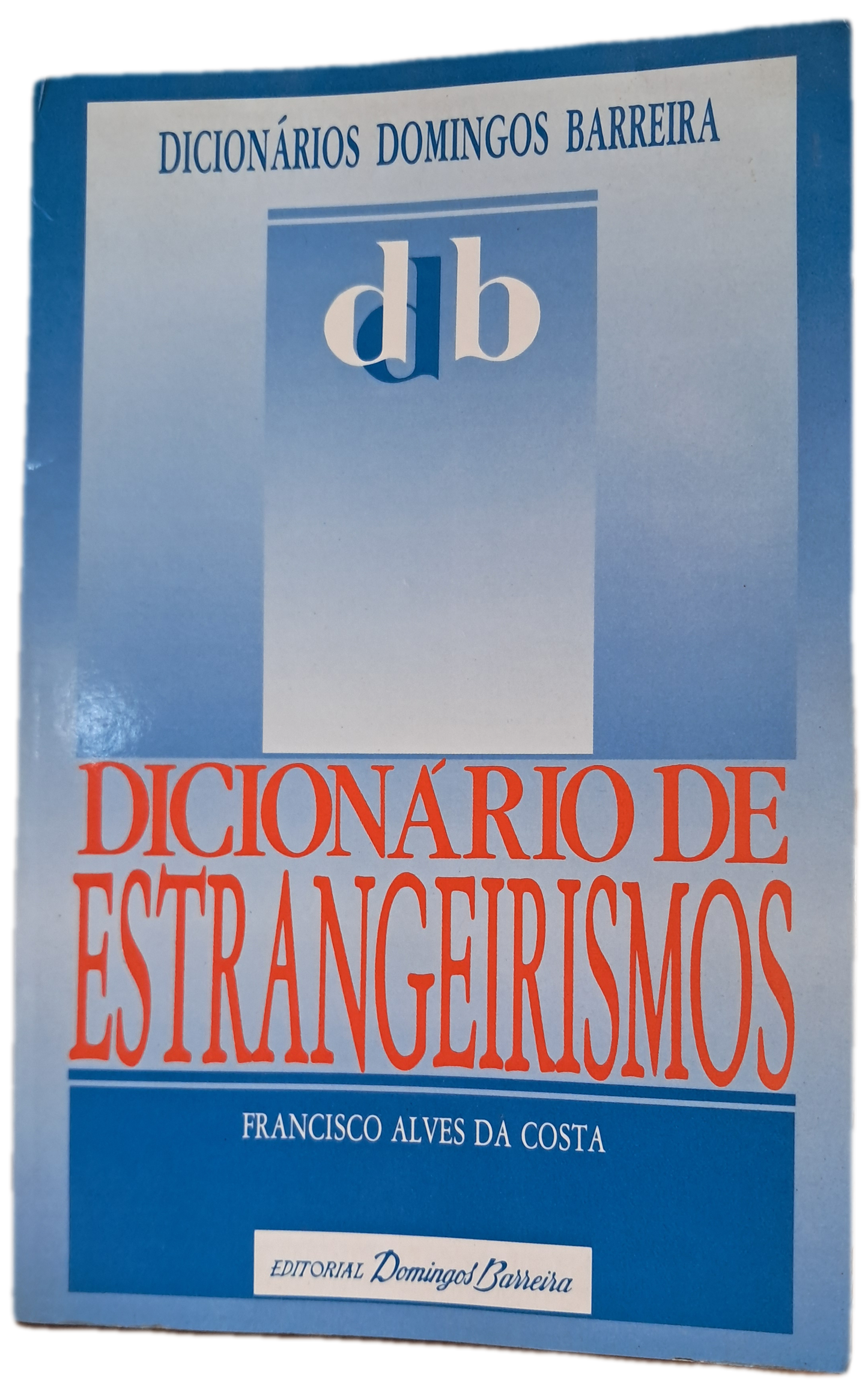 Dicionário de Estrangeirismos (Usado)