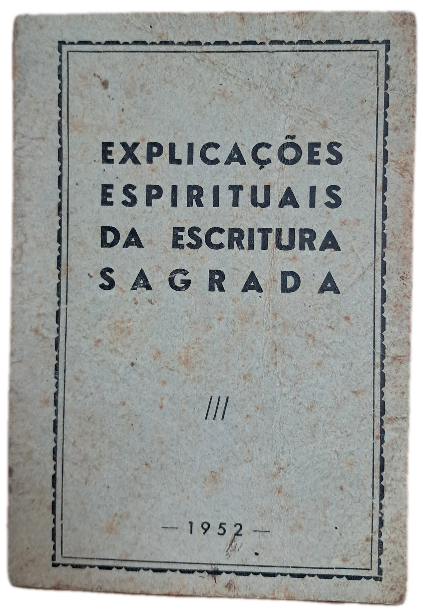 Explicações Espirituais da Escritura Sagrada (Usado)
