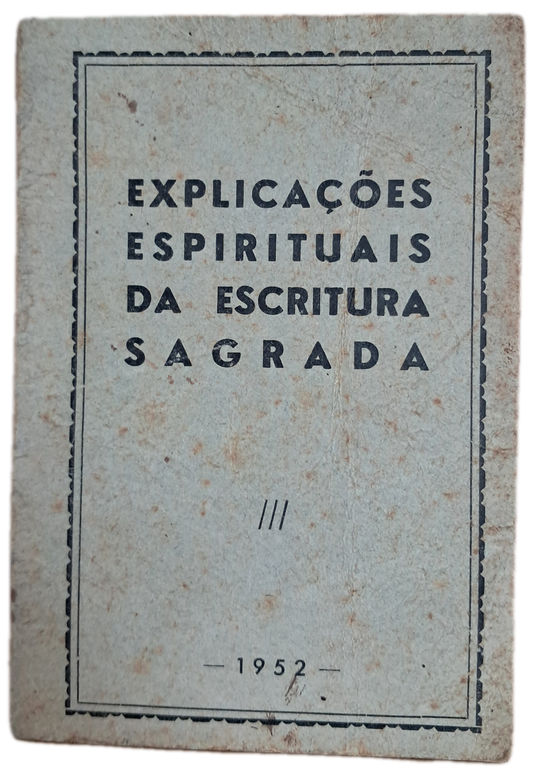 Explicações Espirituais da Escritura Sagrada (Usado)