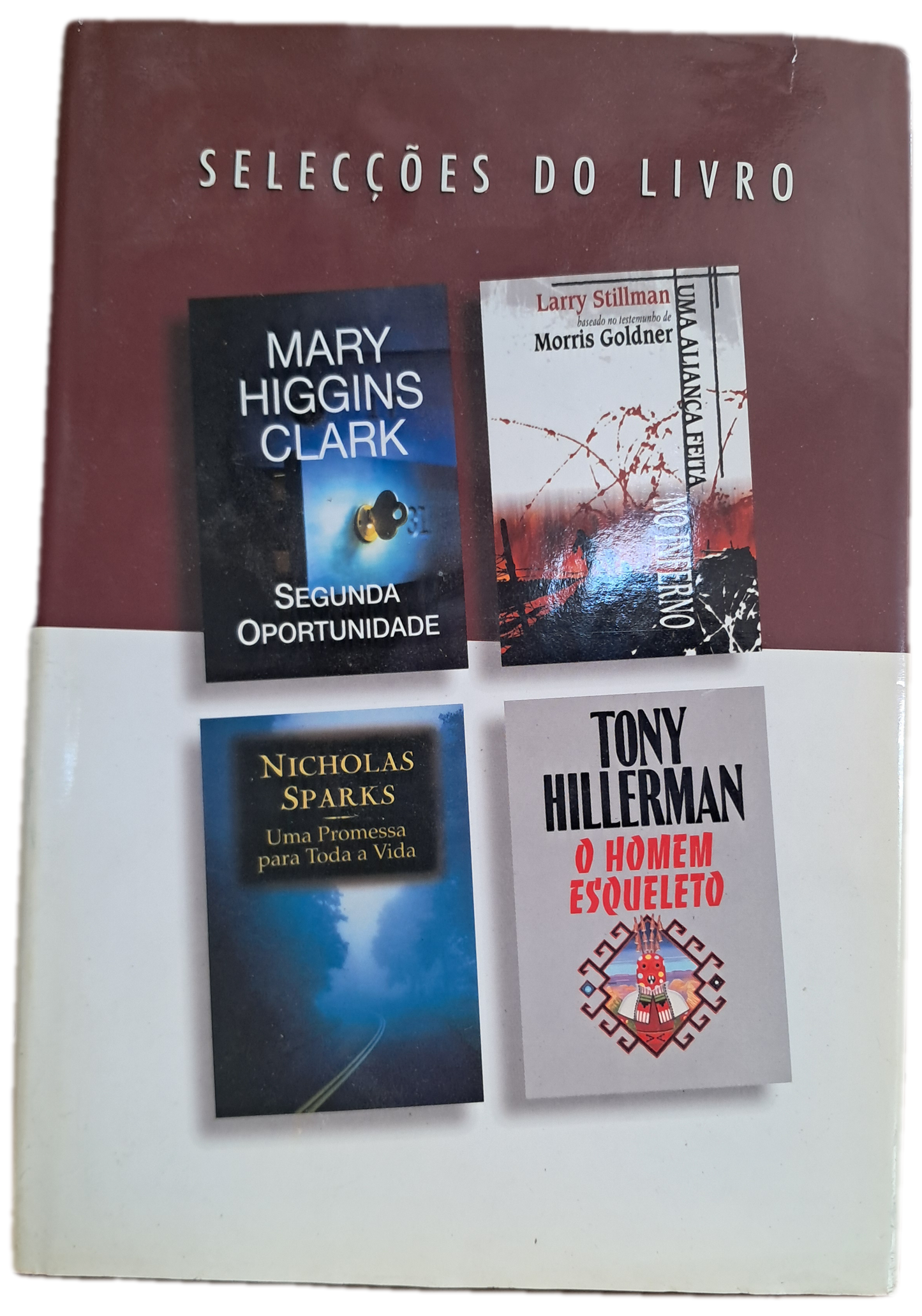 Segunda Oportunidade, Uma Aliança Feita em Novembro, Uma Promessa para toda a Vida e O Homem Esqueleto (Bom Estado)