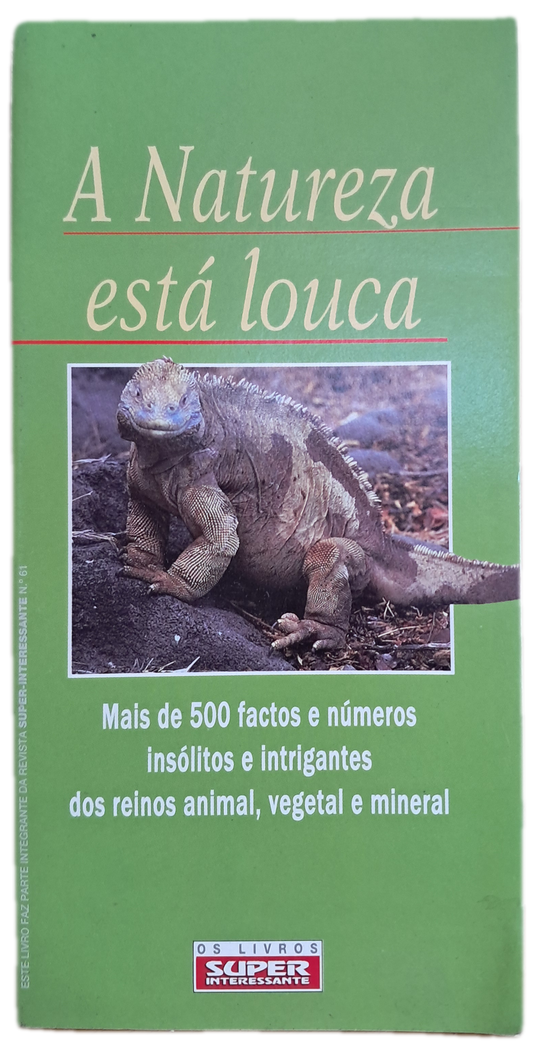 A Natureza Está Louca (Muito Bom Estado)