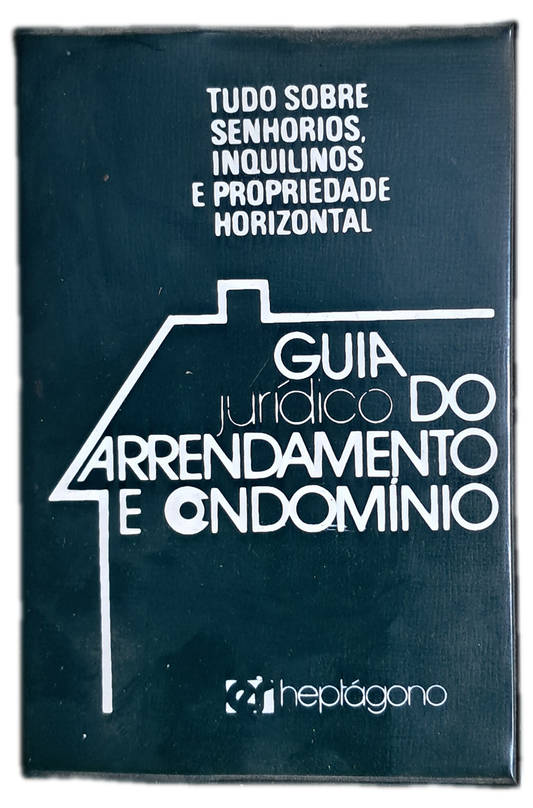 Guia Juridico do Arrendamento e Condominio (Bom Estado)