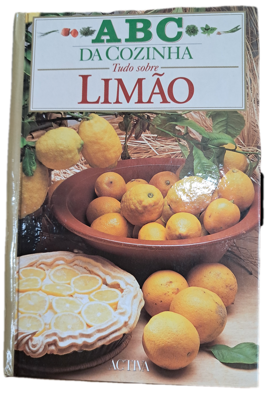 ABC da Cozinha Tudo Sobre o Limão (Muito Bom Estado)