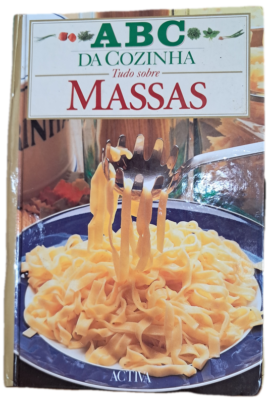 ABC da Cozinha Tudo Sobre Massas (Muito Bom Estado)