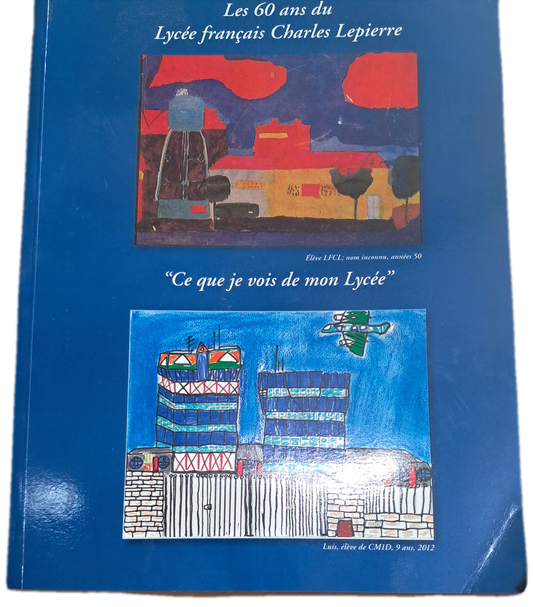 Les 60 ans du Lycée Français Charles Lepierre (Muito Bom Estado)