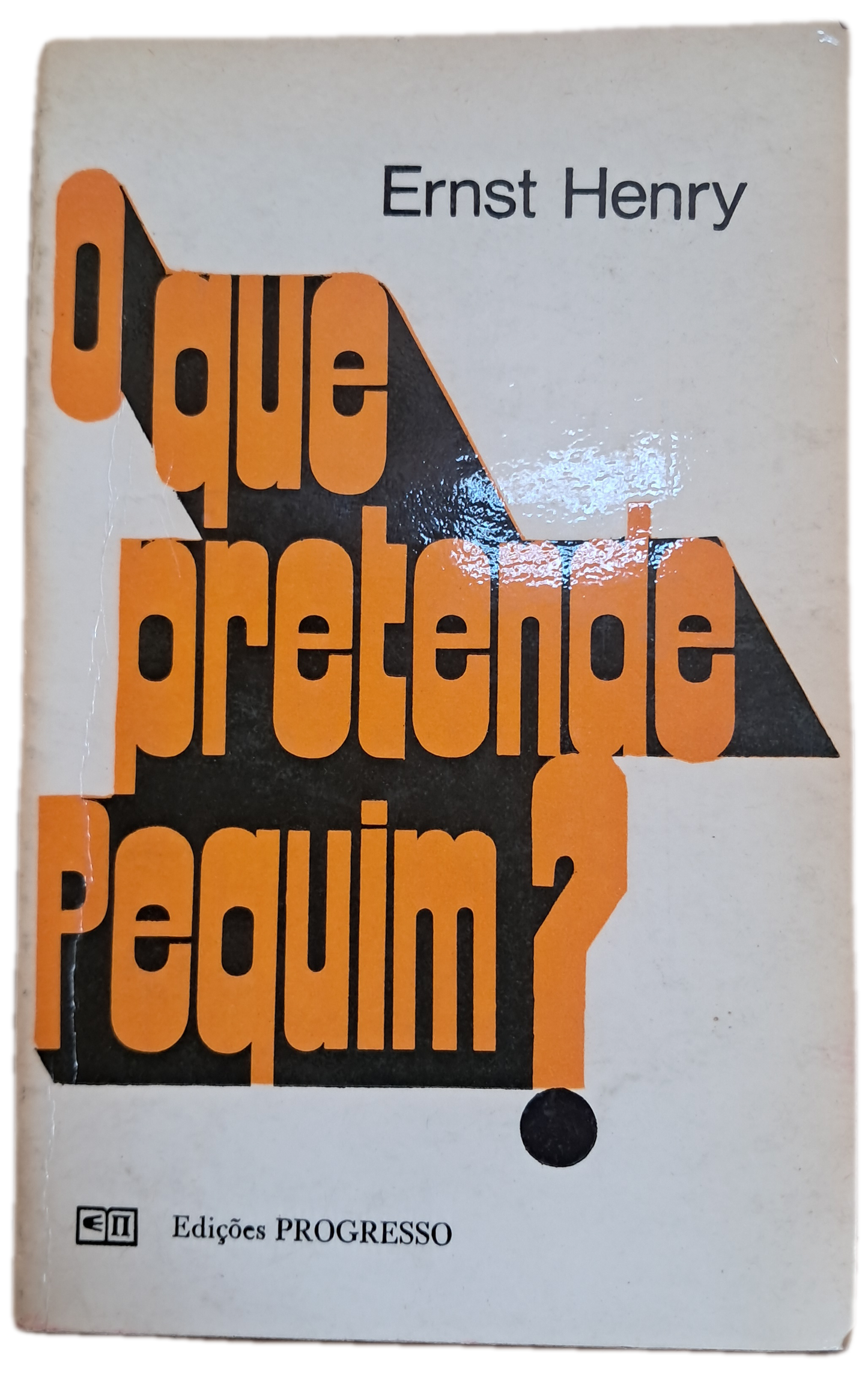 o Que Pretende Pequim? (Usado)