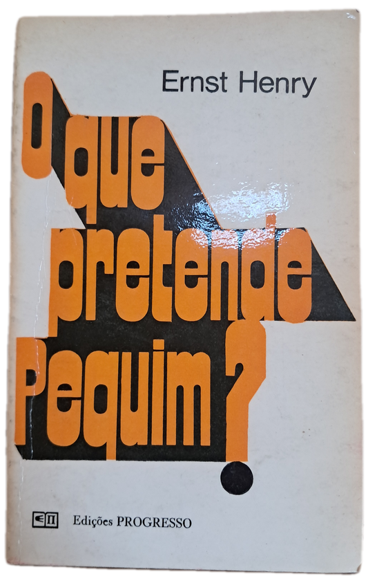 o Que Pretende Pequim? (Usado)