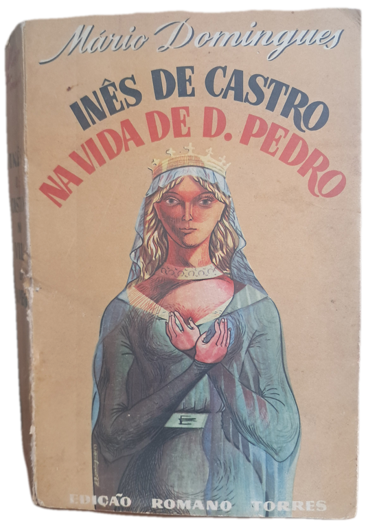 Inês de Castro na Vida de D. Pedro (Envelhecido)