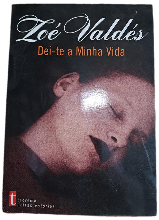 Dei-te A Minha Vida (Usado)