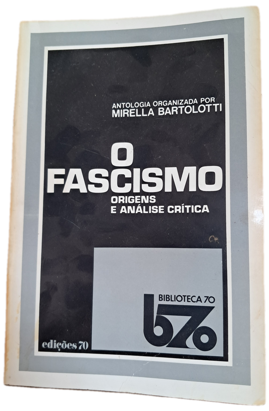 O FASCISMO Origens e Análise Critica (Bom Estado)