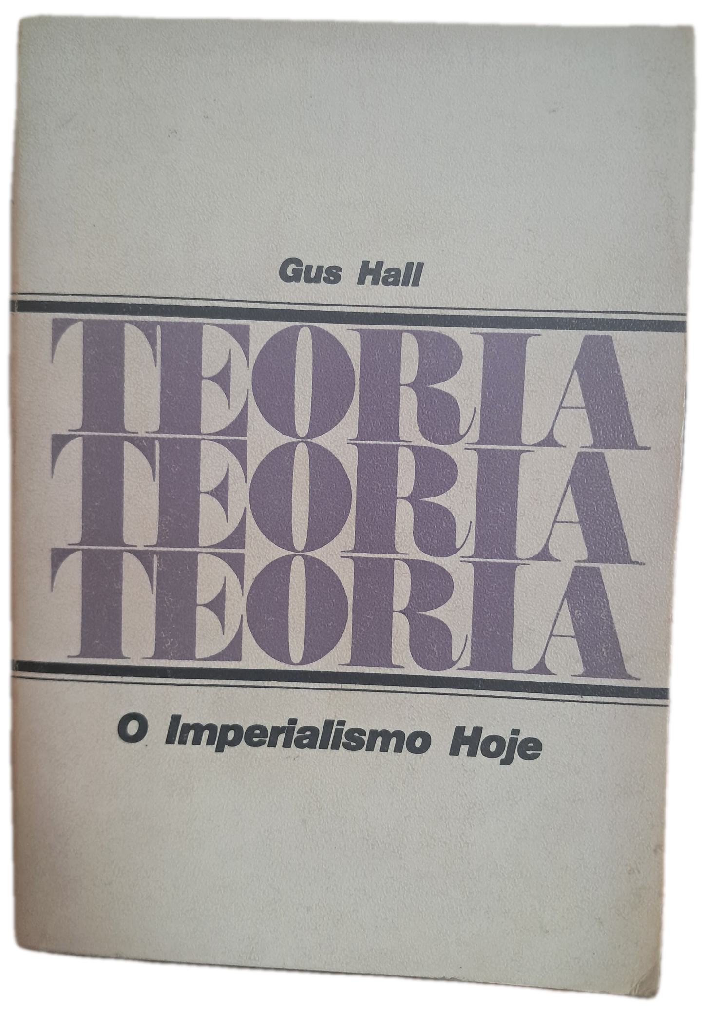 Teoria - O Imperialismo Hoje (Usado)