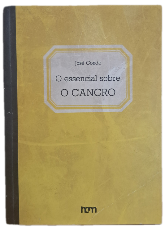 O Essencial sobre o Cancro (Bom Estado)