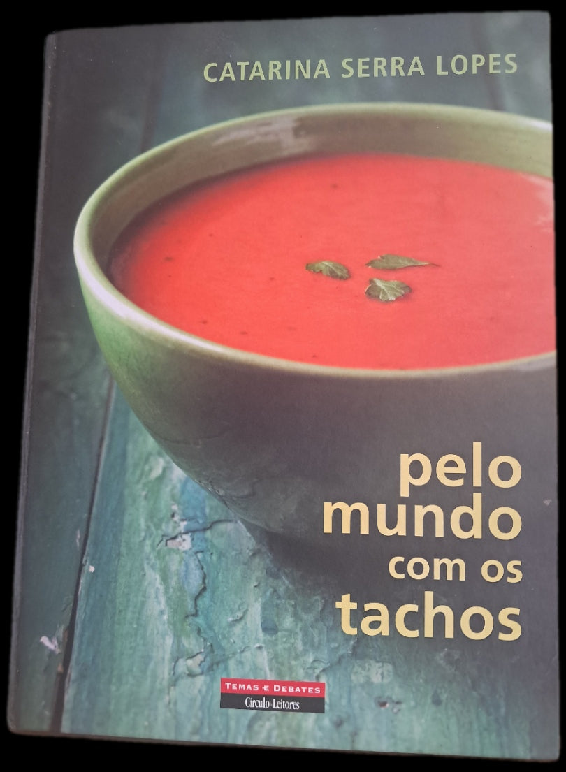 Pelo Mundo com os Tachos