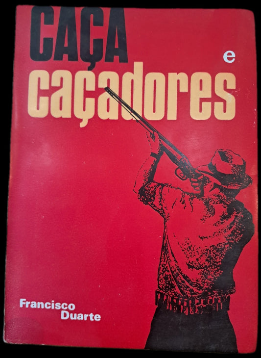 Caça e Caçadores (Usado)