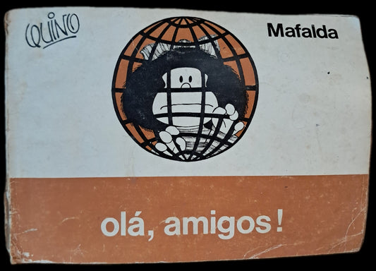 Mafalda Olá, Amigos! (Envelhecido)